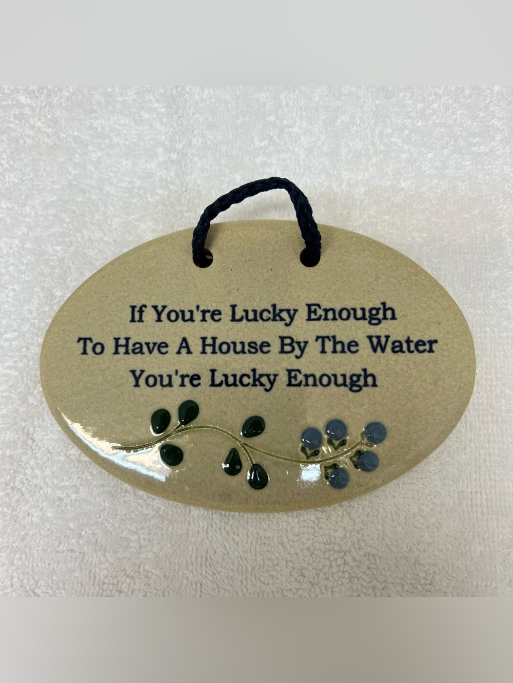 Lake Ocean House Sign If You Have A House By The Water You’re Lucky Enough